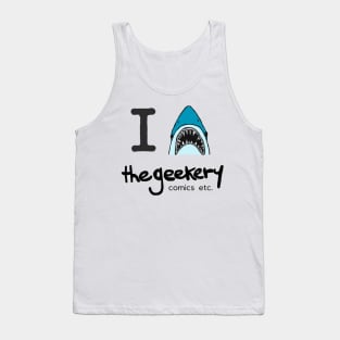 I 🦈 the geekery Tank Top